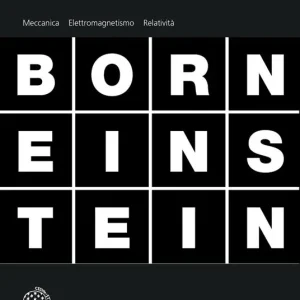 La sintesi einsteiniana Must-Have