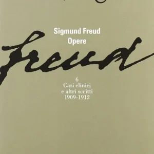 Opere. Vol. 6 Casi clinici (1909-1912) Offerta Lampo