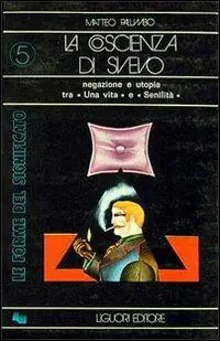 Subito Disponibile La coscienza di Svevo