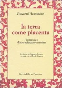 La terra come placenta Scelto Dai Clienti