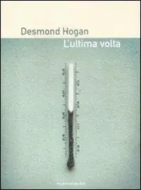 L‘ ultima volta Prezzo Conveniente