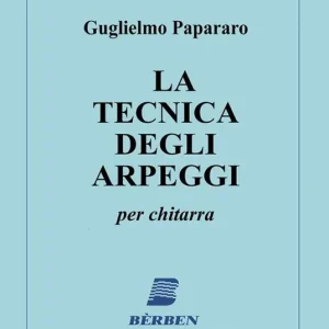 Offerta Lampo G. Papararo. La Tecnica Degli Arpeggi. Metodo per Chitarra