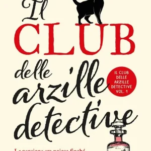 Vendita Finale Il club delle arzille detective