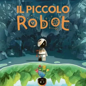 Il piccolo robot. Ediz. a colori Vendita Finale