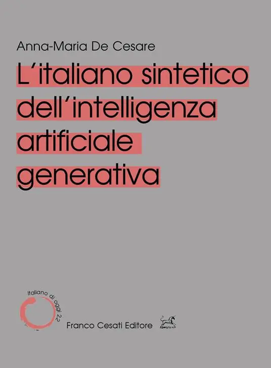 Compra Online L‘italiano sintetico dell‘intelligenza artificiale generativa