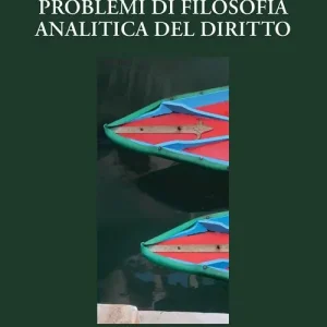 Direttamente Dal Produttore Problemi di filosofia analitica del diritto
