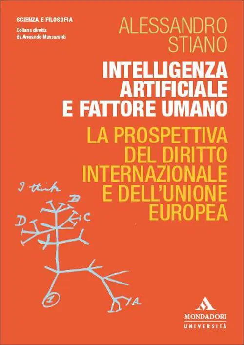 Intelligenza artificiale e fattore umano. La prospettiva del diritto internazionale e dell’Unione europea Solo Oggi