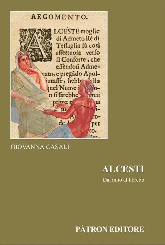 Nuovo Arrivo Alcesti. Dal mito al libretto