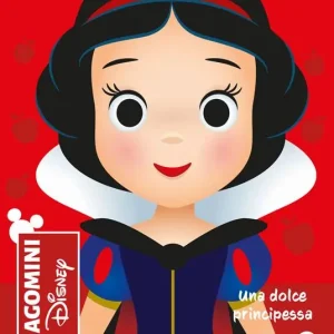 Una dolce principessa. Biancaneve. Sagomini. Ediz. a colori Direttamente Dal Produttore