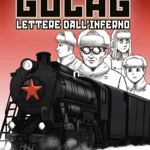 Subito Disponibile Gulag. Lettere dall‘inferno
