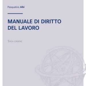 Compra Oggi Stesso Manuale di diritto del lavoro