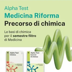 Prezzo Di Fabbrica Alpha Test Medicina Riforma Precorso di Chimica. Edizione 2025. Per esami di ammissione universitaria e primo semestre di Medicina. Con piattaforma di e-learning MyDesk. Con Contenuto digitale per accesso online