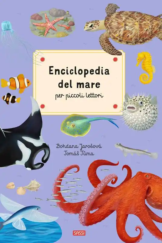 Non Perdere Enciclopedia del mare per piccoli lettori. Ediz. a colori