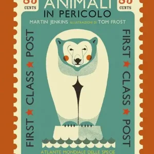 Animali in pericolo. Atlante mondiale delle specie a rischio di estinzione Solo Oggi