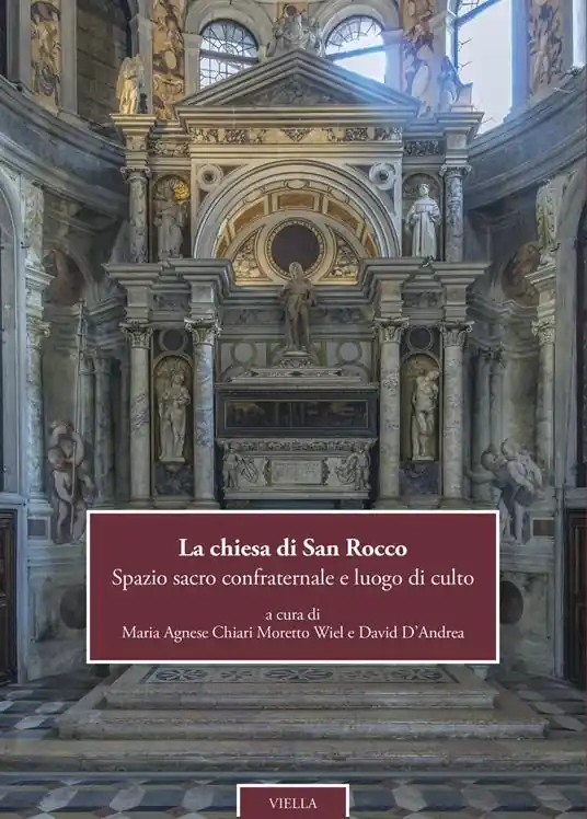 La chiesa di San Rocco. Spazio sacro confraternale e luogo di culto. Ediz. italiana e inglese Ultima Occasione