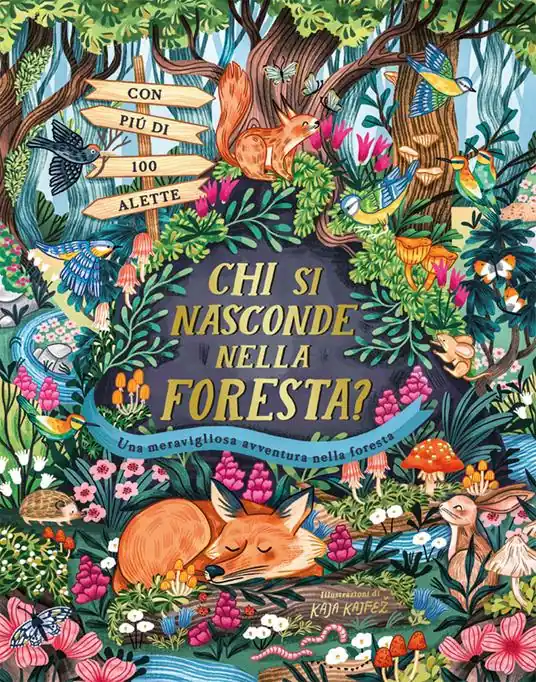Consegna Rapida Chi si nasconde nella foresta? Ediz. a colori