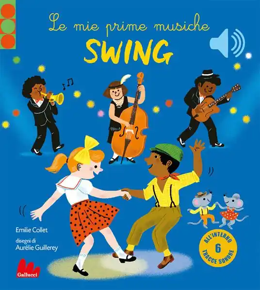 Popolare Le mie prime musiche swing
