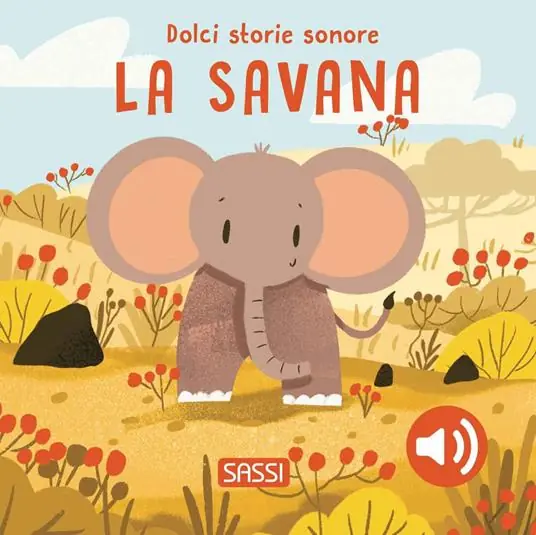 La savana. Dolci storie sonore. Ediz. a colori Compra Oggi Stesso