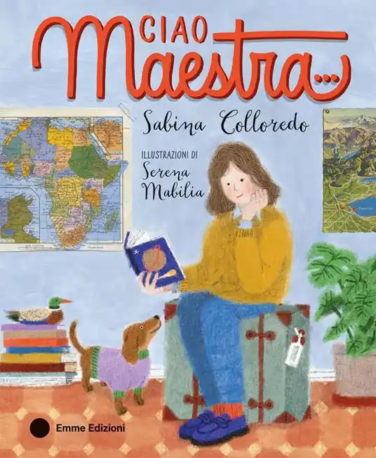 Ciao maestra…. Ediz. a colori Novità