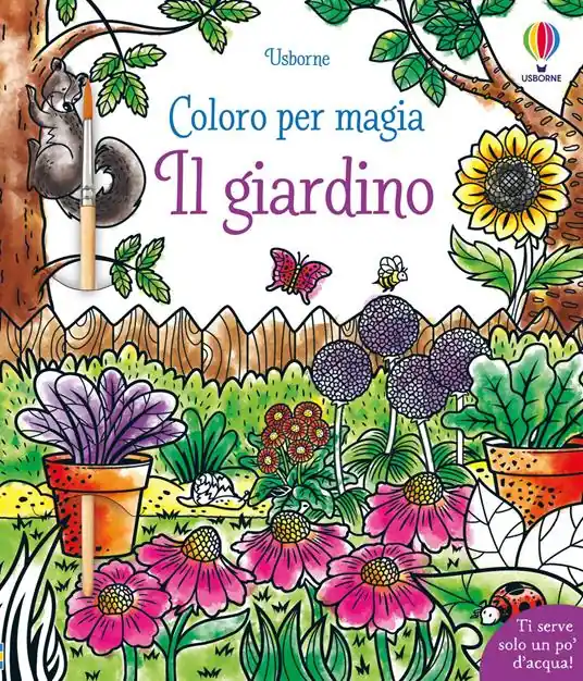 Il giardino. Ediz. illustrata. Con pennello Reso Gratuito