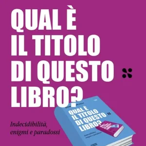Nuova Collezione Qual è il titolo di questo libro? Indecidibilità, enigmi e paradossi