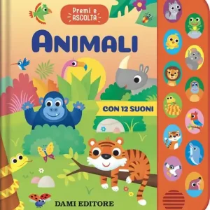 Sconto Animali. Premi e ascolta. Ediz. a colori