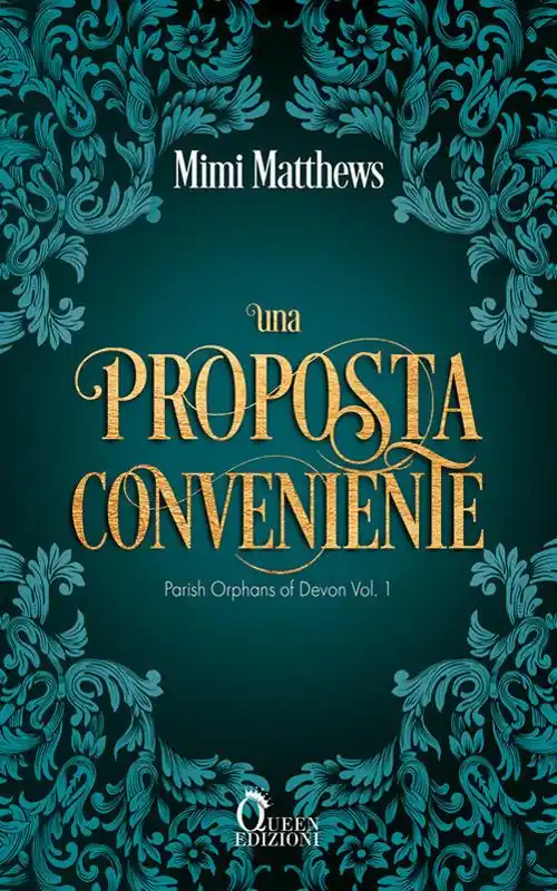 Una proposta conveniente. Parish orphans of Devon. Vol. 1 Occasione