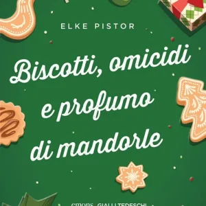 Direttamente Dal Produttore Biscotti, omicidi e profumo di mandorle