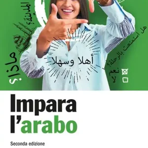 Impara l‘arabo con Zanichelli. Con 2 CD-Audio Soddisfatti O Rimborsati
