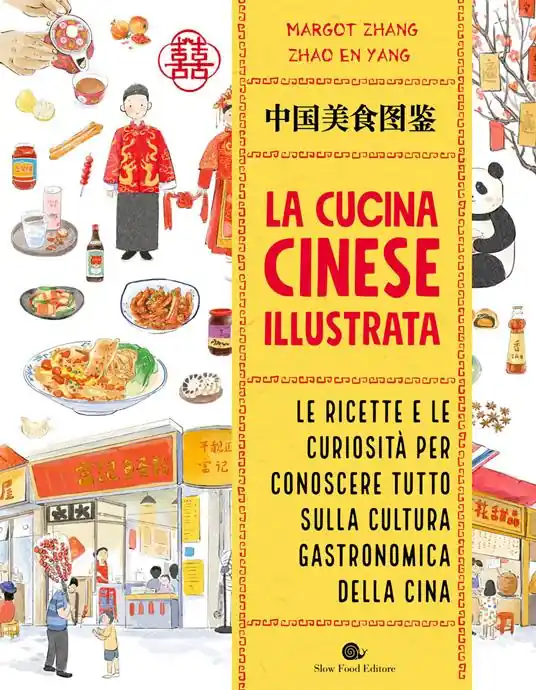 Promozione Esclusiva La cucina cinese illustrata. Le ricette e le curiosità per conoscere tutto sulla cultura gastronomica della Cina. Ediz. a colori