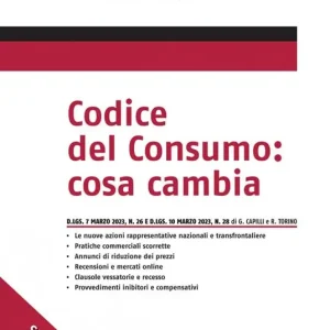 Codice del consumo cosa cambia Solo Oggi