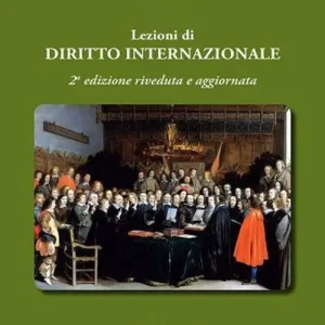 Must-Have Lezioni di diritto internazionale. Nuova ediz.