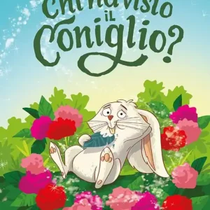 Chi ha visto il coniglio? Stampatello minuscolo. Ediz. a colori Consegna Rapida