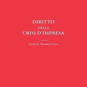 Diritto della crisi d‘impresa Reso Gratuito