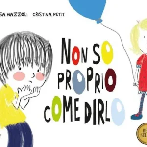 Non so proprio come dirlo. Ediz. a colori Ultime Pezzi