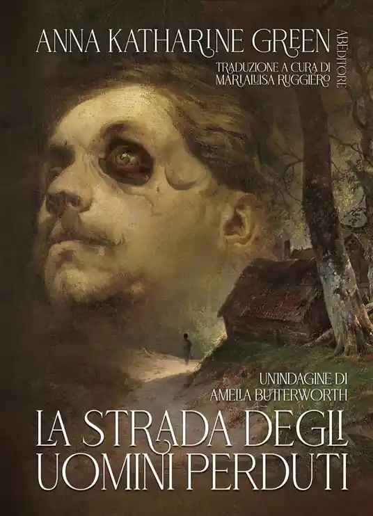 La strada degli uomini perduti. Un‘indagine di Amelia Butterworth Prezzo Ridotto