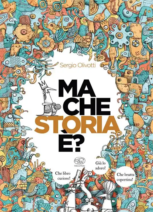 Ma che storia è? Ediz. illustrata Subito Disponibile