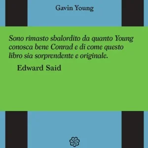 Sui mari di Lord Jim. Un viaggio nel cuore di Conrad Offerta Limitata