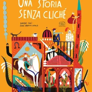 Una storia senza cliché. Ediz. mini Nuovo Arrivo