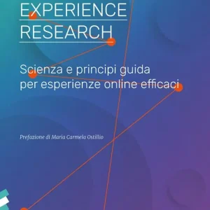 Compra Oggi Stesso User Experience Research. Scienza e principi guida per esperienze online efficaci