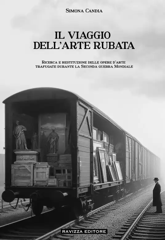 Il viaggio dell‘arte rubata. Ricerca e restituzione delle opere d’arte trafugate durante la seconda guerra mondiale Occasione