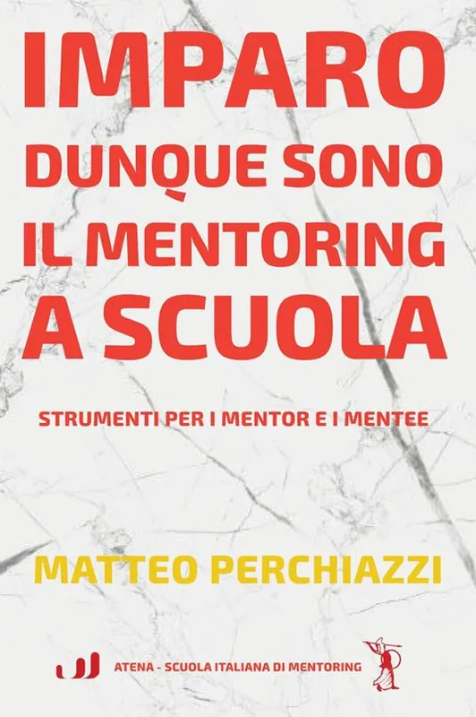 Acquista Ora Imparo dunque sono il mentoring a scuola. Strumenti per mentor e mentee