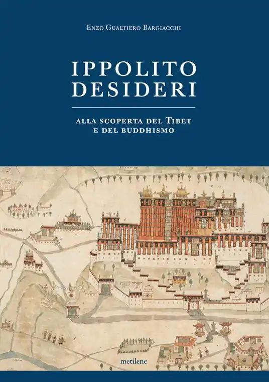 Spedito Oggi Ippolito Desideri. Alla scoperta del Tibet e del buddhismo