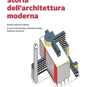 Novità Storia dell‘architettura moderna. Con e-book