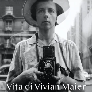 Vita di Vivian Maier. La storia sconosciuta di una donna libera. Ediz. illustrata Sconto