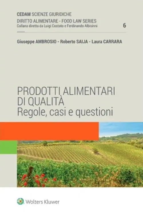 Non Perdere Prodotti alimentari di qualità. Regole, casi e questioni