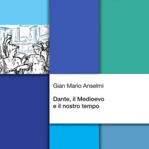 Scelto Dai Clienti Dante, il Medioevo e il nostro tempo