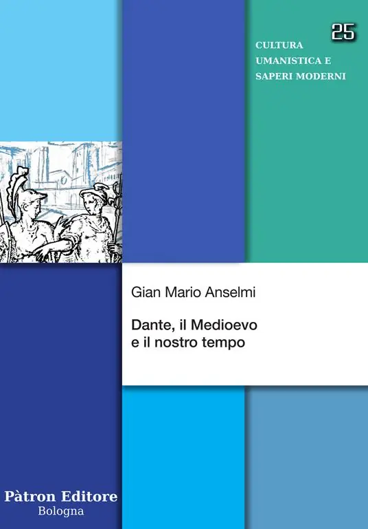 Scelto Dai Clienti Dante, il Medioevo e il nostro tempo
