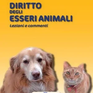 Diritto degli esseri animali. Lezioni e commenti Di Tendenza