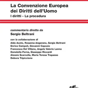 La Convenzione europea dei diritti dell‘uomo. I diritti. La procedura Pagamento Sicuro